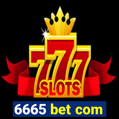 6665 bet com